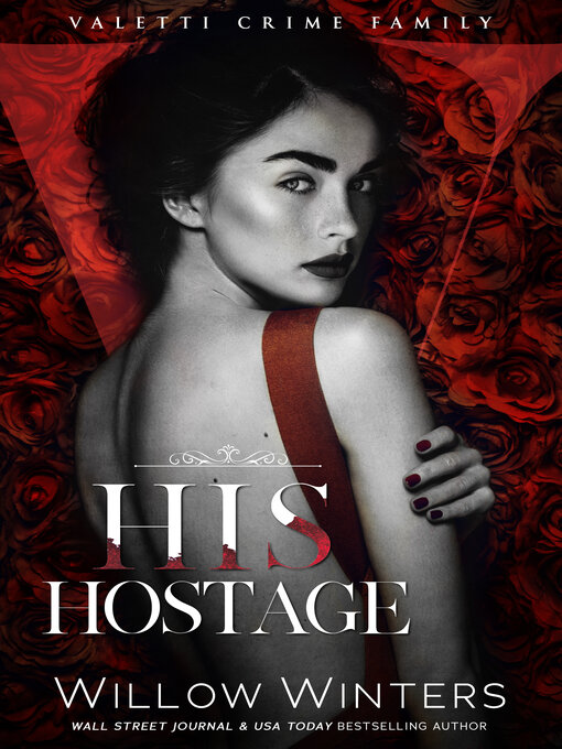 Title details for His Hostage by Willow Winters - Available